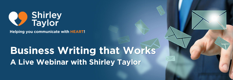Business Writing that Works - A Live Webinar with Shirley Taylor